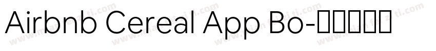 Airbnb Cereal App Bo字体转换